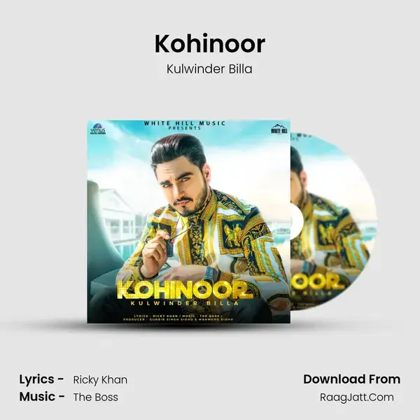 Kohinoor Song mp3 | Kulwinder Billa