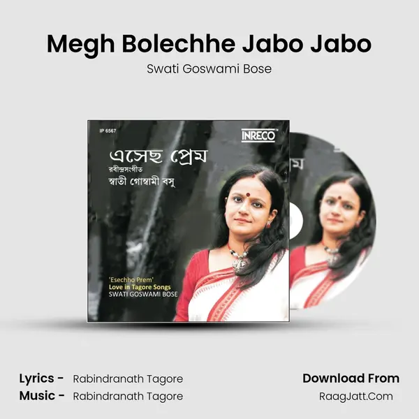 Megh Bolechhe Jabo Jabo mp3 song