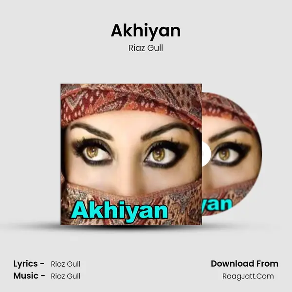 Akhiyan mp3 song