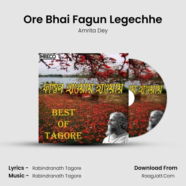 Ore Bhai Fagun Legechhe mp3 song