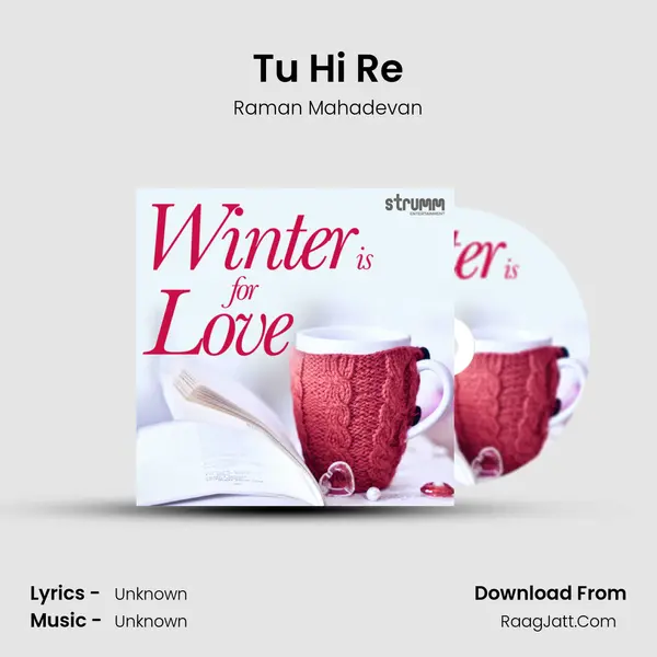 Tu Hi Re mp3 song