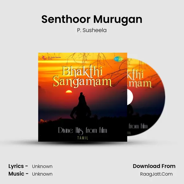 Senthoor Murugan Song mp3 | P. Susheela