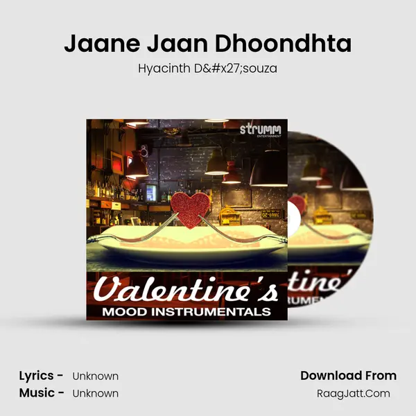 Jaane Jaan Dhoondhta Song mp3 | Hyacinth D'souza