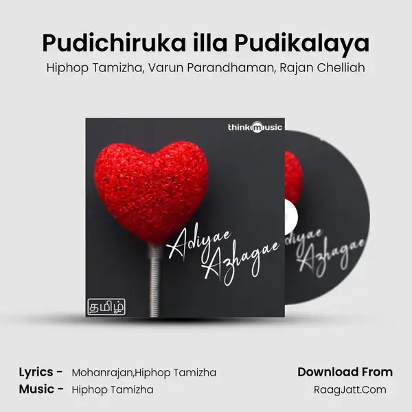 Pudichiruka illa Pudikalaya mp3 song