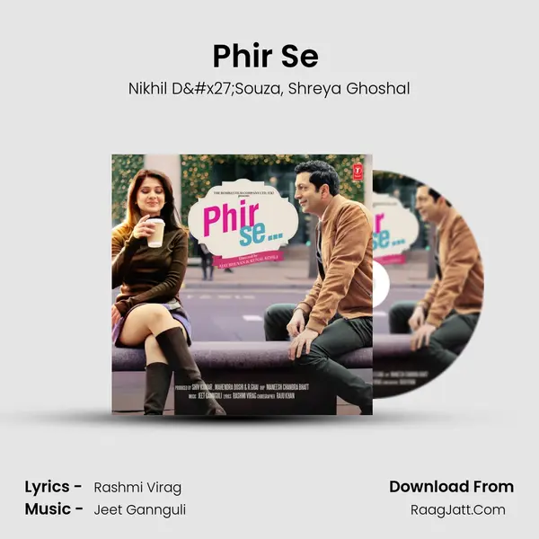 Phir Se (Sad Version) Song mp3 | Nikhil D'Souza