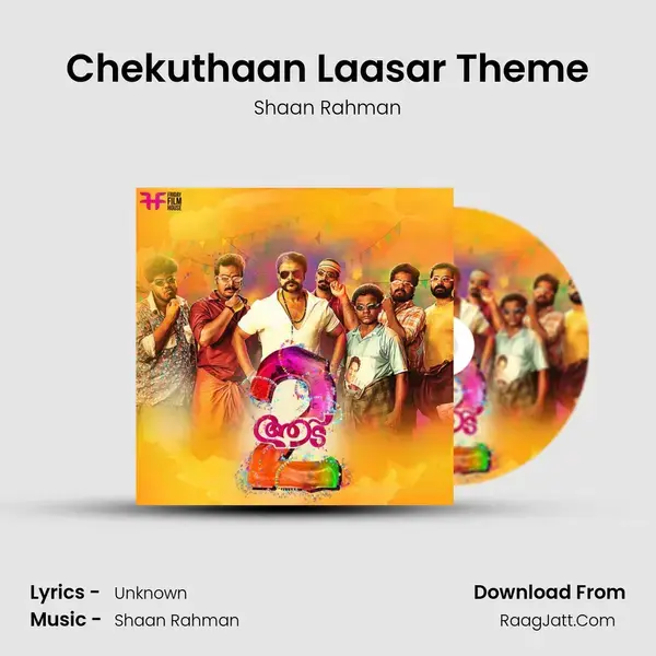 Chekuthaan Laasar Theme Song mp3 | Shaan Rahman