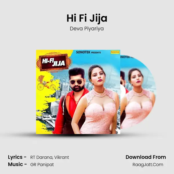 Hi Fi Jija - Deva Piyariya