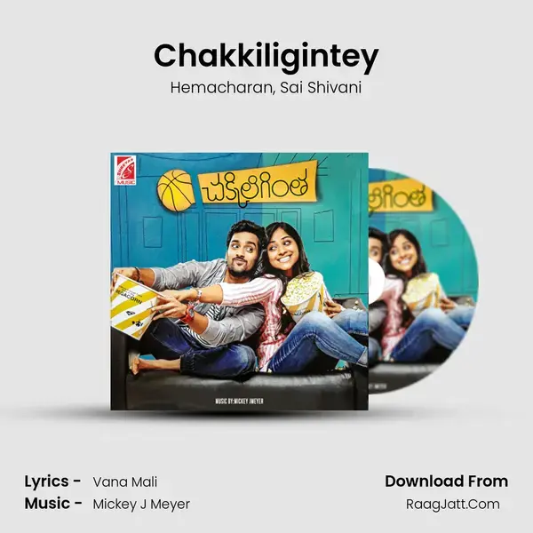 Chakkiligintey Song mp3 | Hemacharan