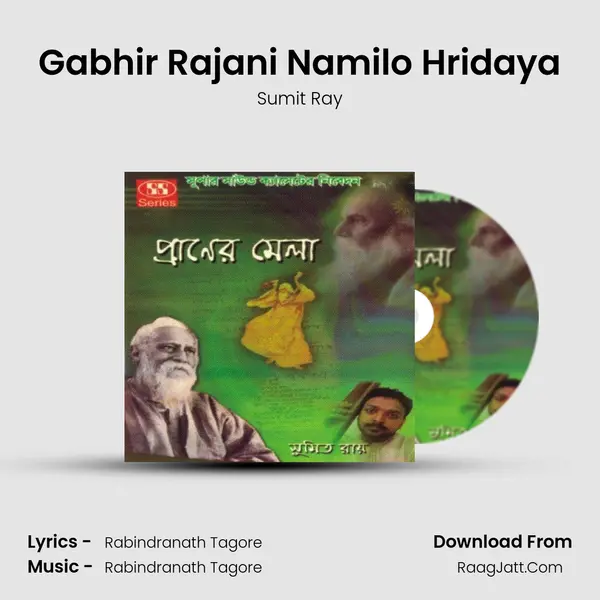 Gabhir Rajani Namilo Hridaya Song mp3 | Sumit Ray