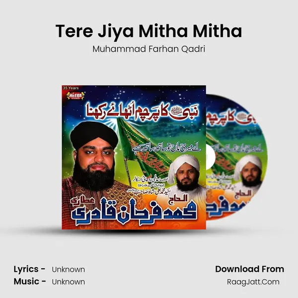 Tere Jiya Mitha Mitha Song mp3 | Muhammad Farhan Qadri