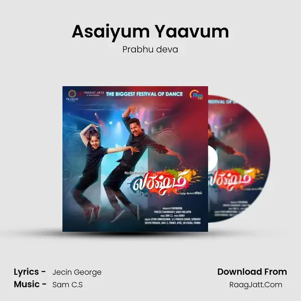 Asaiyum Yaavum mp3 song