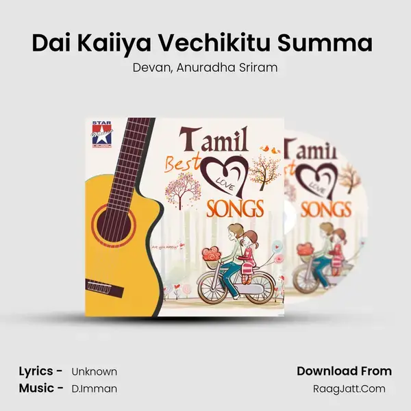 Dai Kaiiya Vechikitu Summa (From Giri) mp3 song