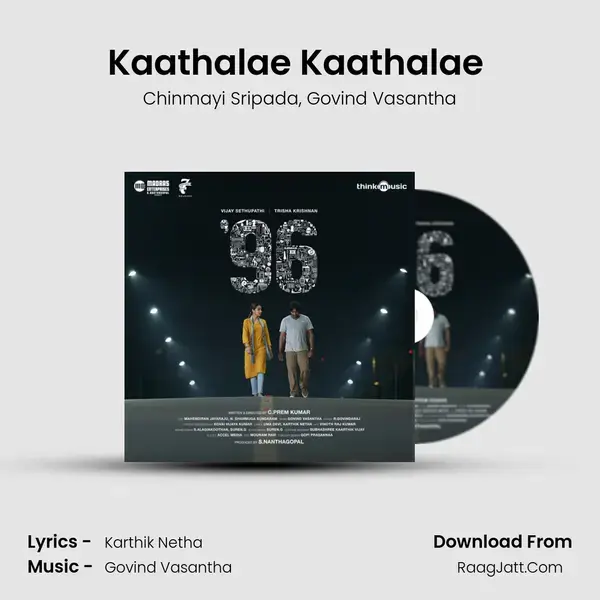 Kaathalae Kaathalae (Duet) Song mp3 | Chinmayi Sripada