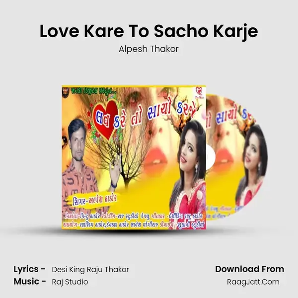 Love Kare To Sacho Karje mp3 song