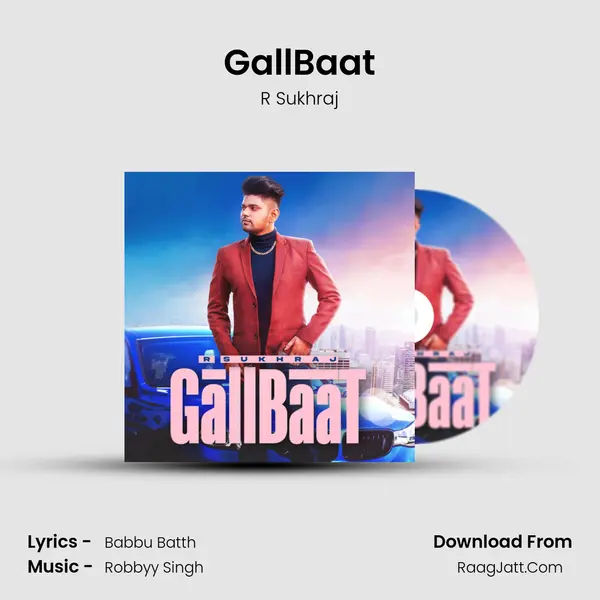 GallBaat mp3 song