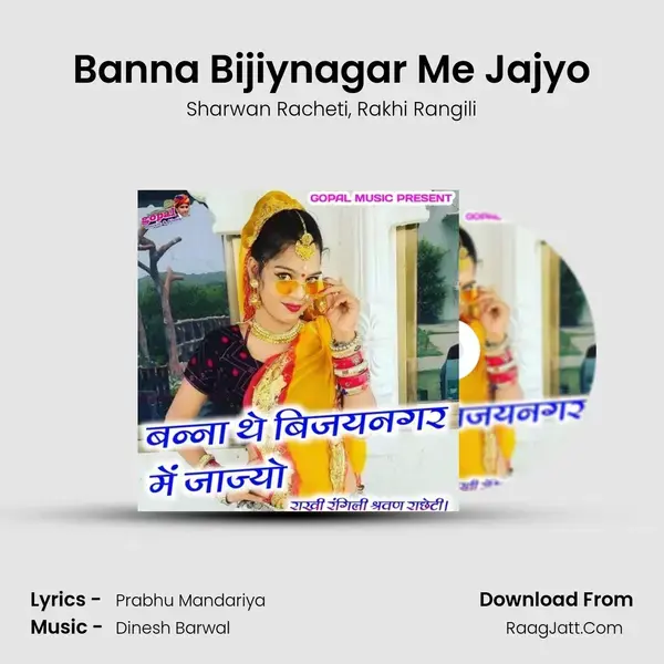 Banna Bijiynagar Me Jajyo mp3 song