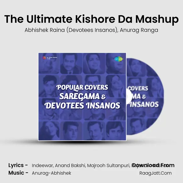 The Ultimate Kishore Da Mashup Song mp3 | Abhishek Raina (Devotees Insanos)