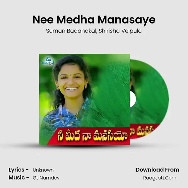 Nee Medha Manasaye Song mp3 | Suman Badanakal