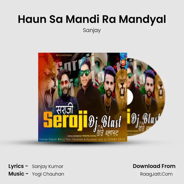 Haun Sa Mandi Ra Mandyal mp3 song