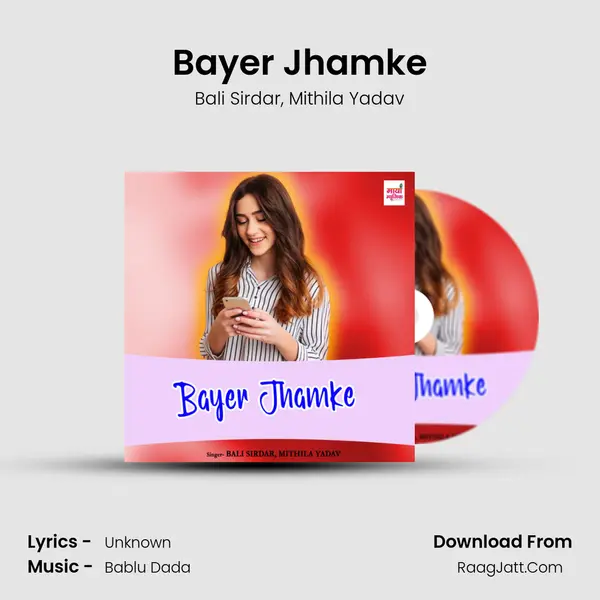 Bayer Jhamke mp3 song