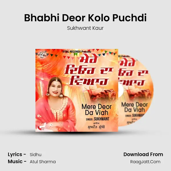 Bhabhi Deor Kolo Puchdi mp3 song