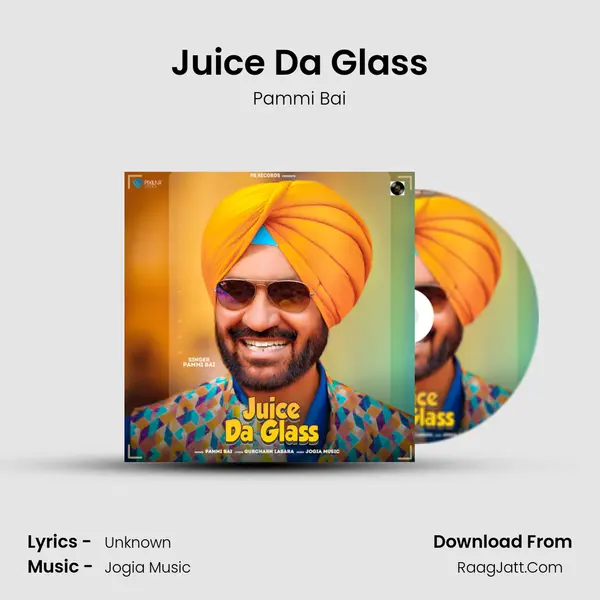 Juice Da Glass mp3 song