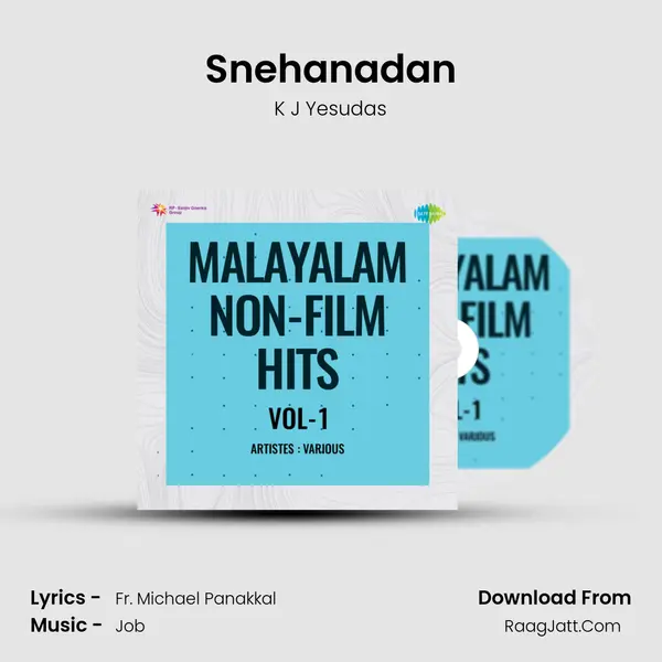 Snehanadan Song mp3 | K J Yesudas