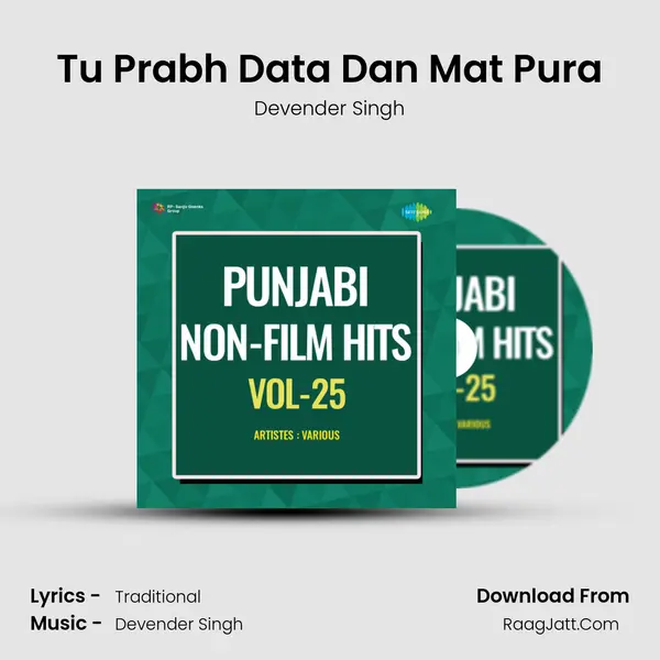 Tu Prabh Data Dan Mat Pura mp3 song