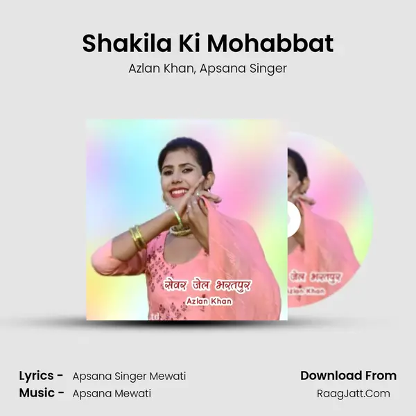 Shakila Ki Mohabbat mp3 song