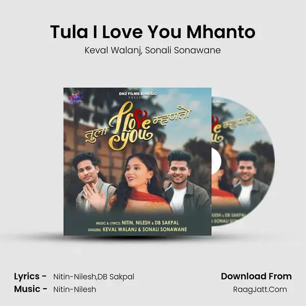 Tula I Love You Mhanto - Keval Walanj