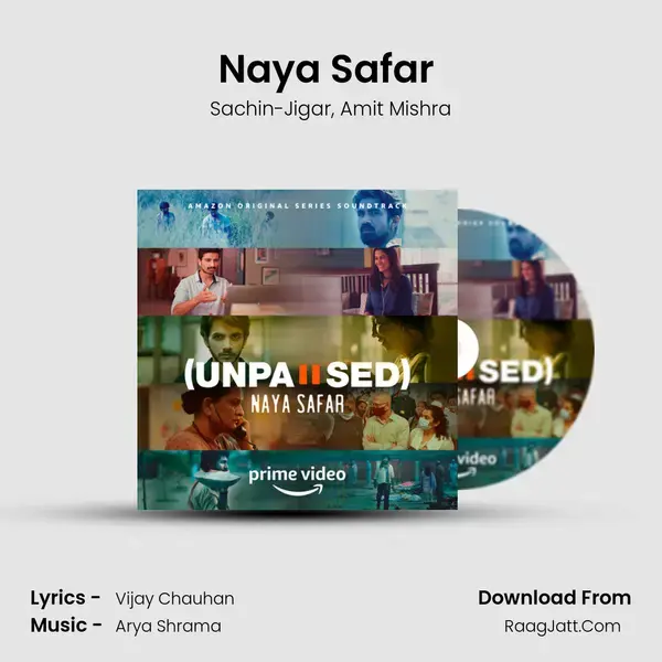 Naya Safar (From Unpaused: Naya Safar [Original Soundtrack]) mp3 song