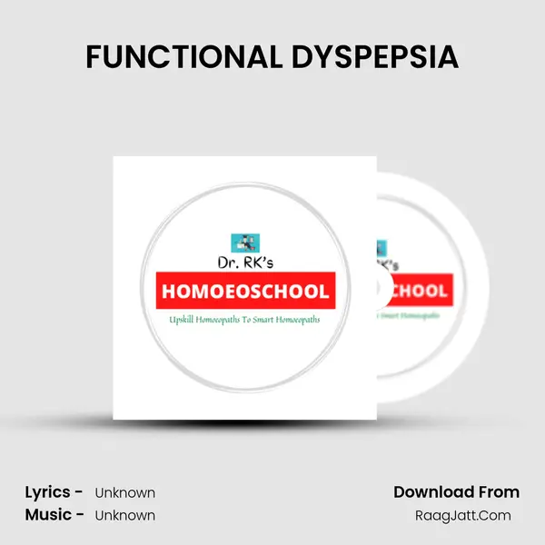 FUNCTIONAL DYSPEPSIA Song mp3 | 