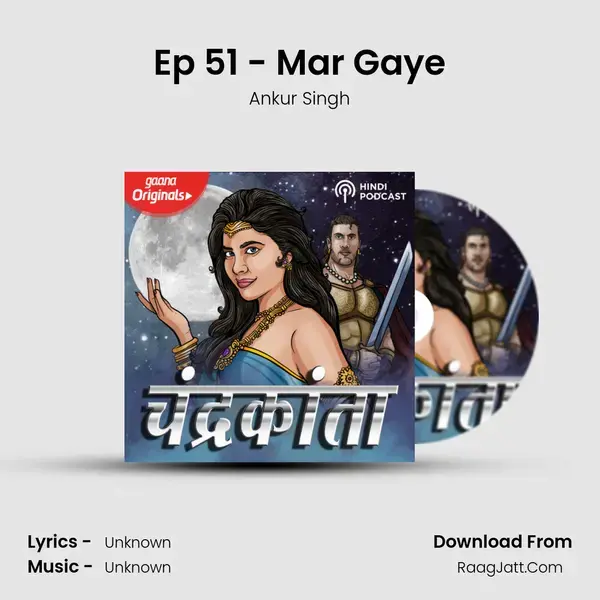 Ep 51 - Mar Gaye Song mp3 | Ankur Singh