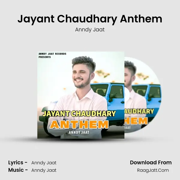 Jayant Chaudhary Anthem mp3 song