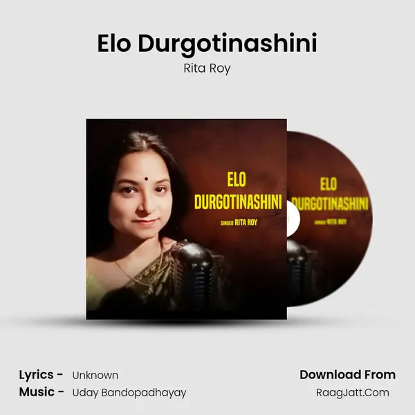 Elo Durgotinashini - Rita Roy