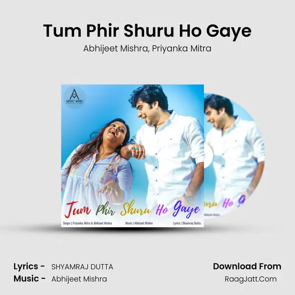 Tum Phir Shuru Ho Gaye mp3 song