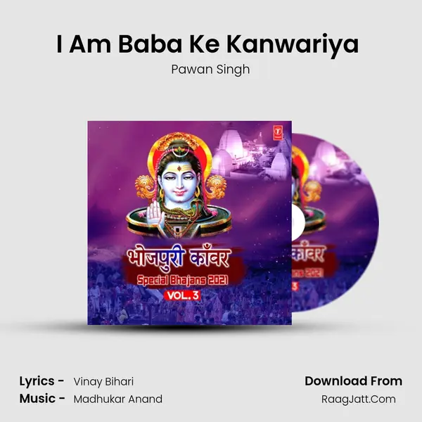 I Am Baba Ke Kanwariya (From 