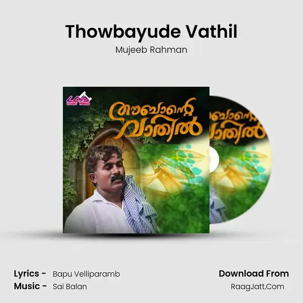 Thowbayude Vathil mp3 song