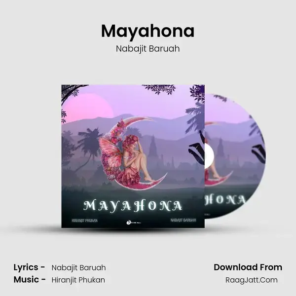 Mayahona Song mp3 | Nabajit Baruah