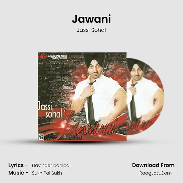 Jawani Song mp3 | Jassi Sohal