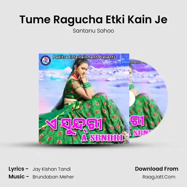 Tume Ragucha Etki Kain Je mp3 song