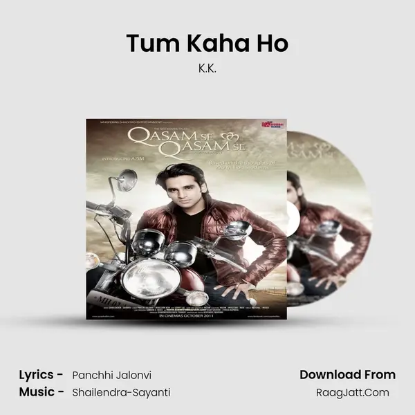 Tum Kaha Ho Song mp3 | K.K.