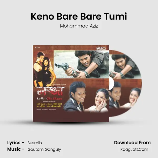 Keno Bare Bare Tumi Song mp3 | Mohammad Aziz