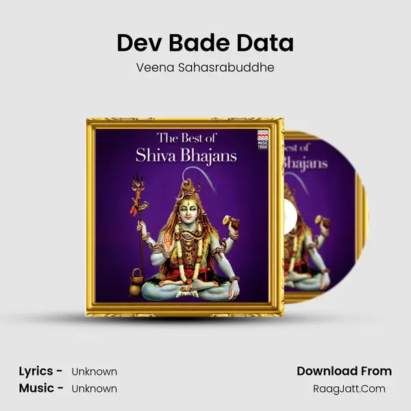 Dev Bade Data mp3 song