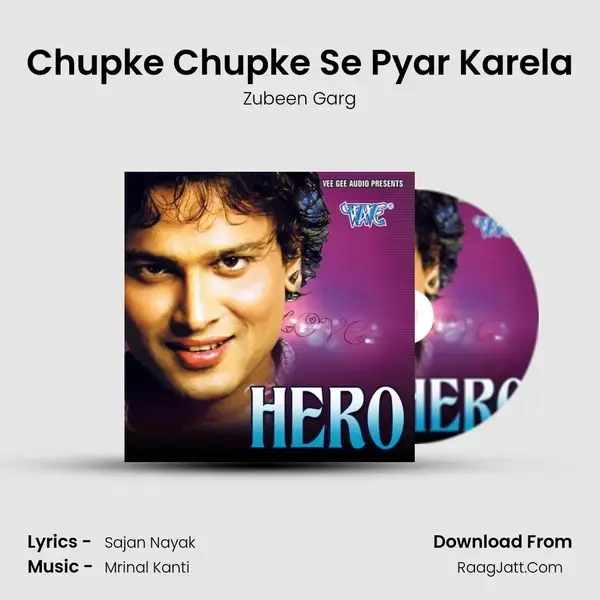 Chupke Chupke Se Pyar Karela Song mp3 | Zubeen Garg