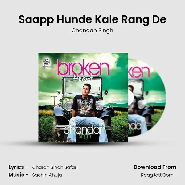 Saapp Hunde Kale Rang De Song mp3 | Chandan Singh