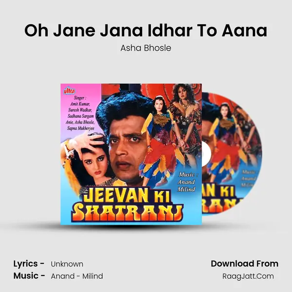 Oh Jane Jana Idhar To Aana Song mp3 | Asha Bhosle