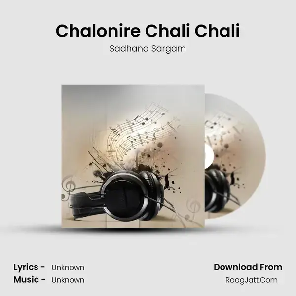 Chalonire Chali Chali Song mp3 | Sadhana Sargam