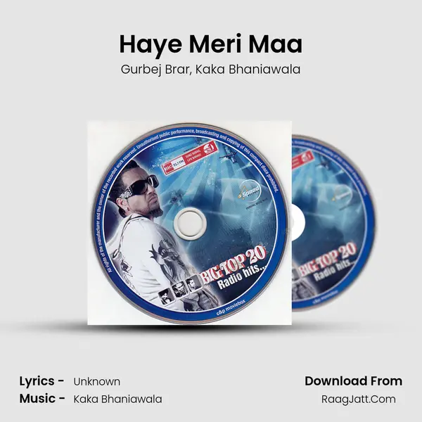 Haye Meri Maa Song mp3 | Gurbej Brar