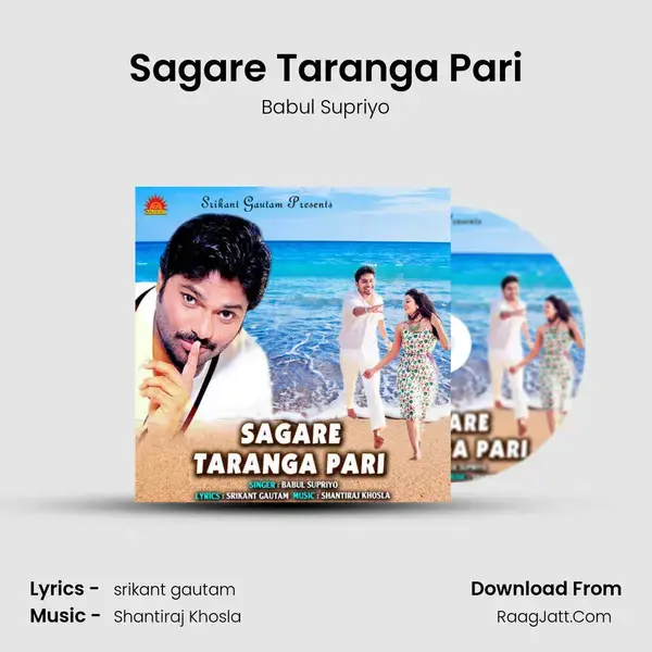 Sagare Taranga Pari - Babul Supriyo